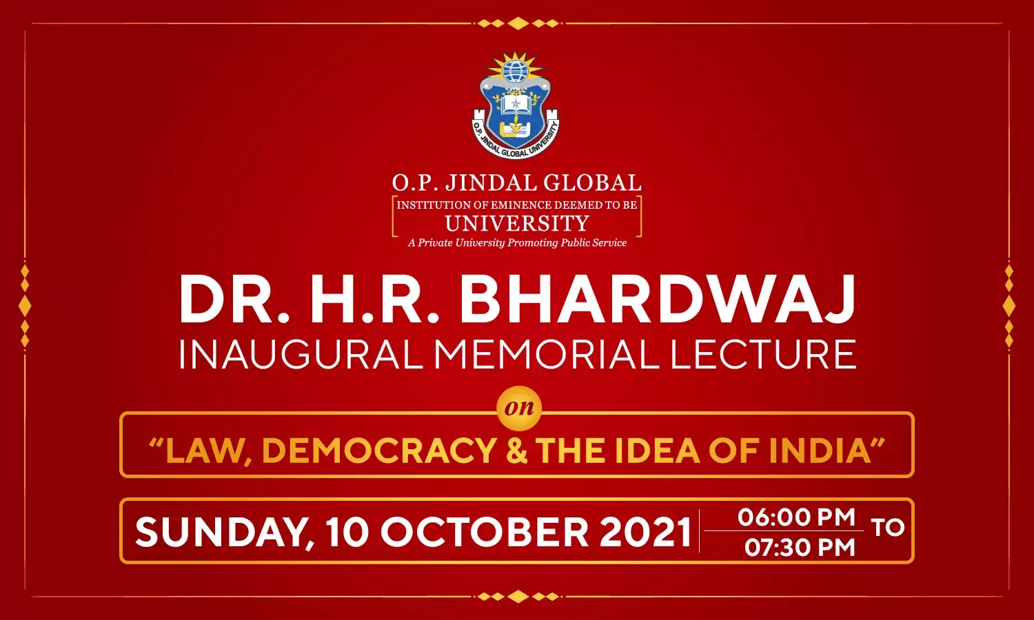 Dr. H.R. Bhardwaj Inaugural Memorial Lecture To Be Held On October 10 Dr. H.R. Bhardwaj Inaugural Memorial Lecture To Be Held On October 10