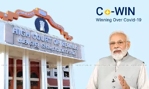 Citizens Shouldnt Be Intolerant, Individual Rights Subservient To Public Interest- DB Of Kerala HC While Upholding Usage Of PMs Photo On Vaccine Certificate Citizens Shouldnt Be Intolerant, Individual Rights Subservient To Public Interest- DB Of Kerala HC While Upholding Usage Of PMs Photo On Vaccine Certificate