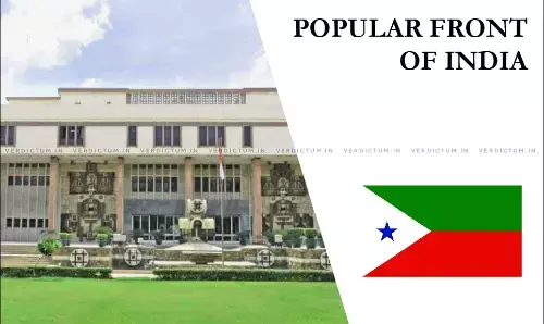 Delhi HC Refuses To Direct ED To Interrogate PFI Members In Kerala Instead Of In Delhi Delhi HC Refuses To Direct ED To Interrogate PFI Members In Kerala Instead Of In Delhi