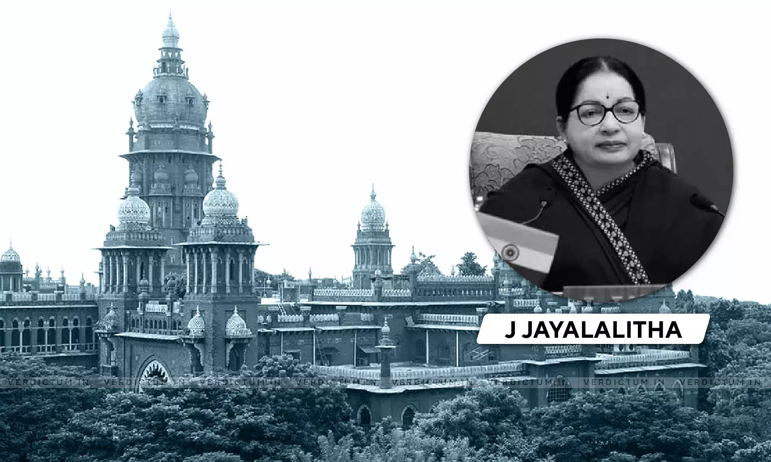 Madras High Court Dismisses Appeal For Govt Takeover Of Jayalalithas Residence Madras High Court Dismisses Appeal For Govt Takeover Of Jayalalithas Residence