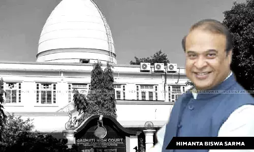 Conduct Of Judicial Officer Must Be Above Personal Whims And Traits: Gauhati HC While Quashing Case Against CM Himanta Biswa Sarma Conduct Of Judicial Officer Must Be Above Personal Whims And Traits: Gauhati HC While Quashing Case Against CM Himanta Biswa Sarma