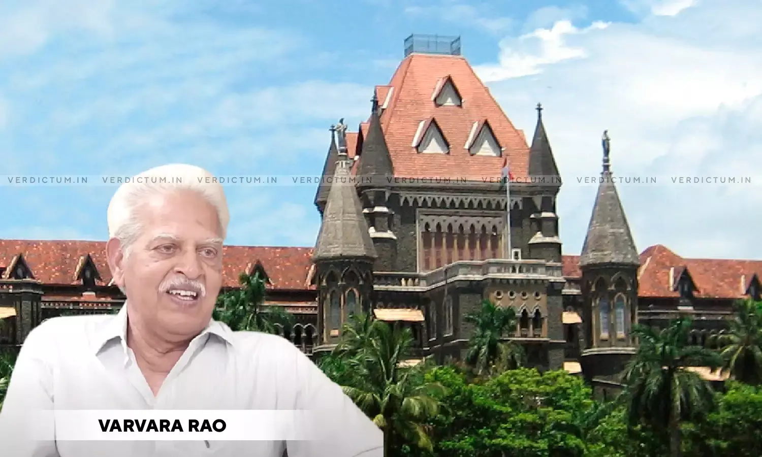 Elgar Case: Bombay HC Dismisses Plea Of Varavara Rao & 2 Other Accused Seeking Default Bail Elgar Case: Bombay HC Dismisses Plea Of Varavara Rao & 2 Other Accused Seeking Default Bail