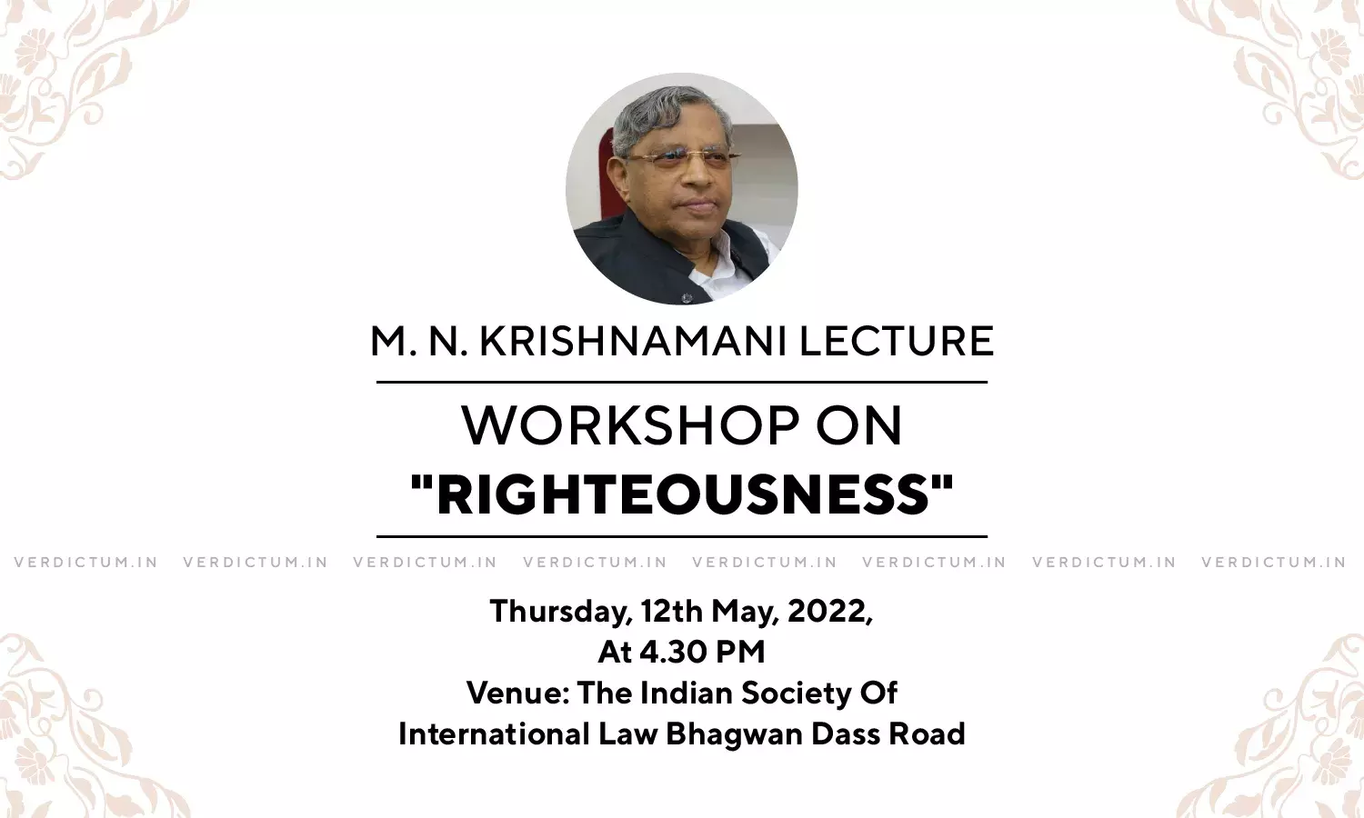 M. N. Krishanamani Lecture - Workshop on Righteousness M. N. Krishanamani Lecture - Workshop on Righteousness
