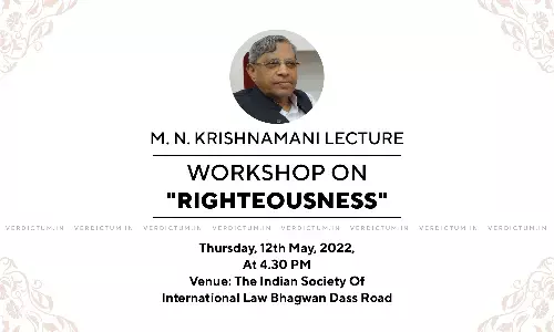 M. N. Krishanamani Lecture - Workshop on Righteousness M. N. Krishanamani Lecture - Workshop on Righteousness