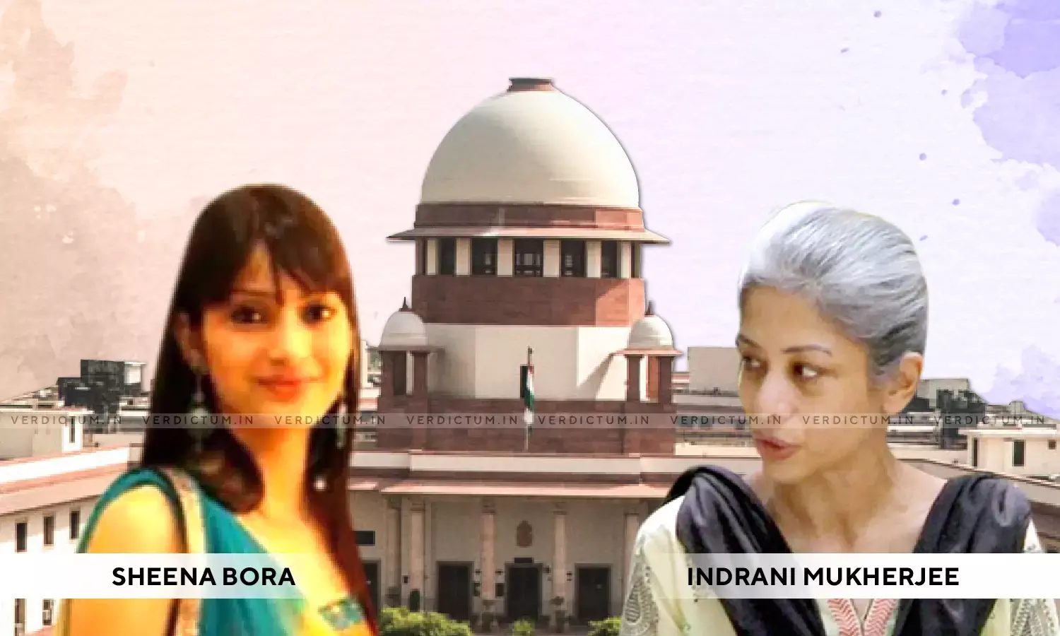 Breaking: Supreme Court Grants Bail To Indrani Mukherjee In Sheen Bora Murder Case Breaking: Supreme Court Grants Bail To Indrani Mukherjee In Sheen Bora Murder Case