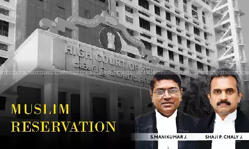 50% Reservation For Muslims In State-Run Administrative Services Coaching Center: Kerala HC Issues Notice On PIL 50% Reservation For Muslims In State-Run Administrative Services Coaching Center: Kerala HC Issues Notice On PIL