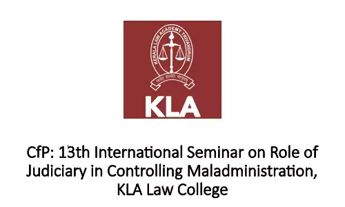 Kerala Law Academy Is Organising International Seminar On Role Of Judiciary In Controlling Maladministration Kerala Law Academy Is Organising International Seminar On Role Of Judiciary In Controlling Maladministration