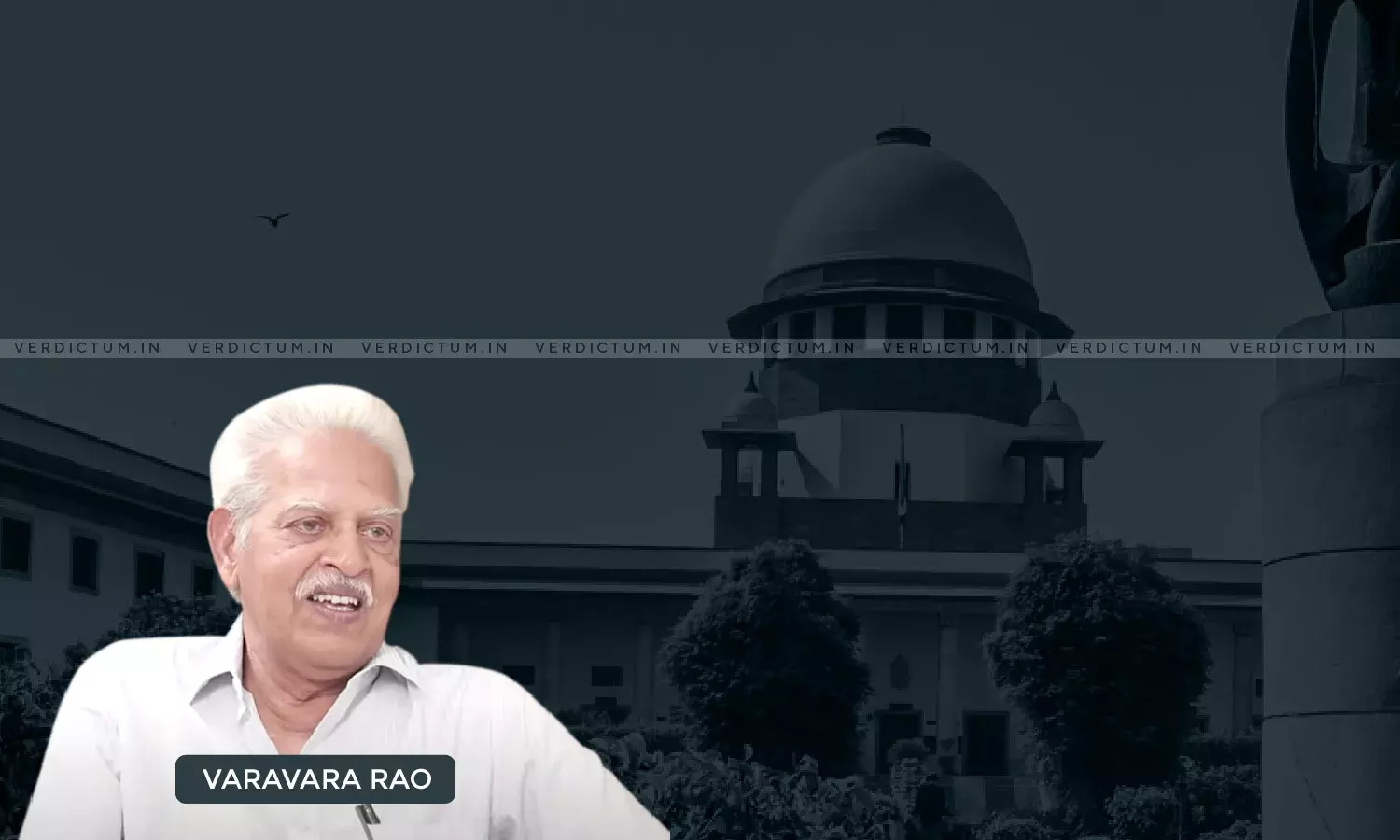 Breaking: Supreme Court Grants Permanent Medical Bail To Varavara Rao, Directs Him To Remain In Mumbai Breaking: Supreme Court Grants Permanent Medical Bail To Varavara Rao, Directs Him To Remain In Mumbai
