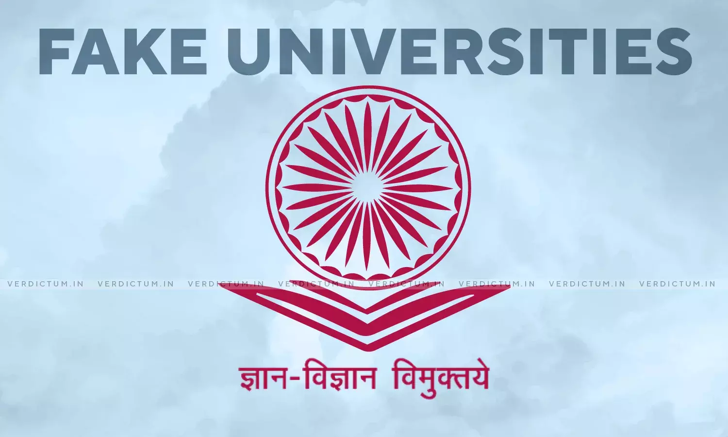 UGC Issues Public Notice Listing Out 21 Fake Universities Across India UGC Issues Public Notice Listing Out 21 Fake Universities Across India