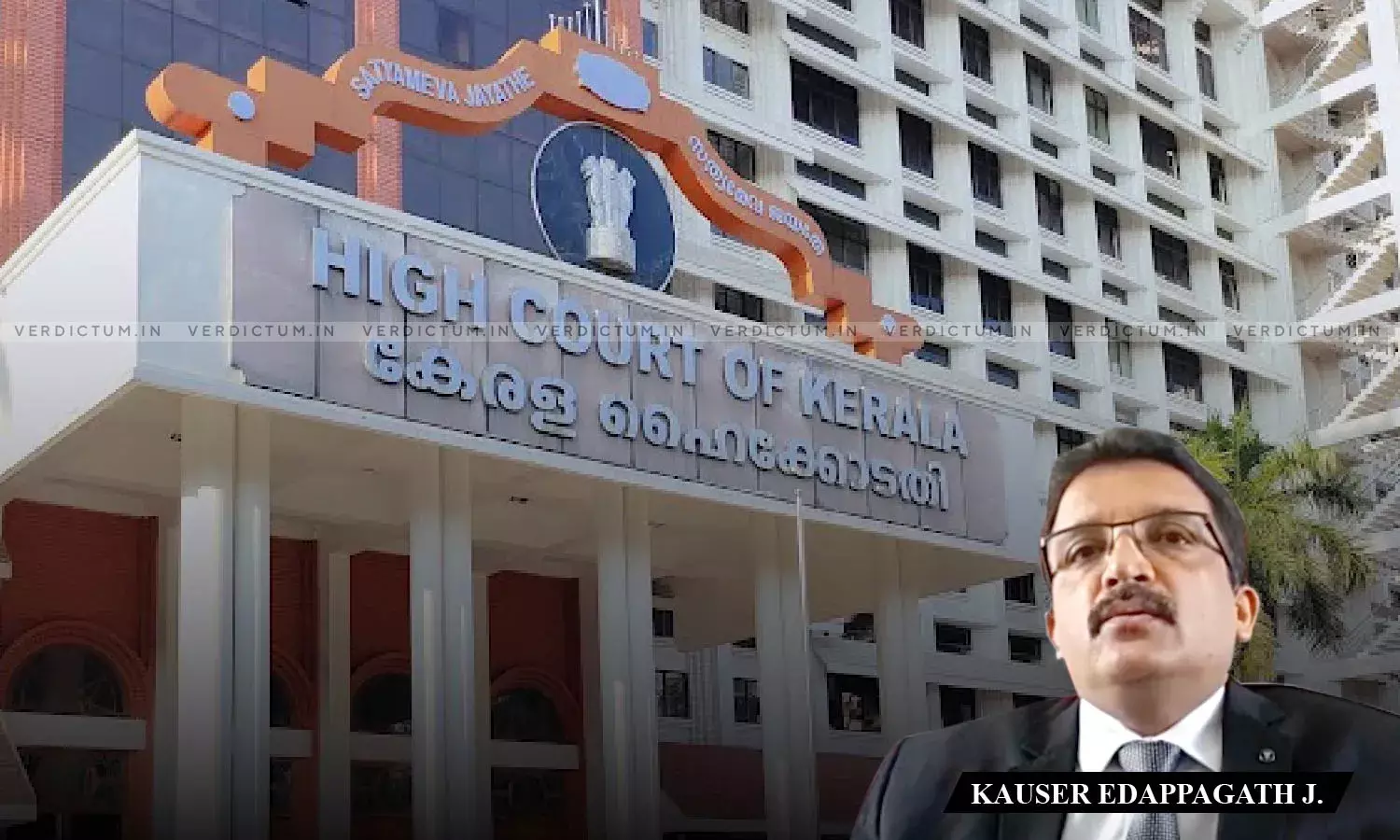 Justice Kauser Edappagath, Kerala High Court Justice Kauser Edappagath, Kerala High Court