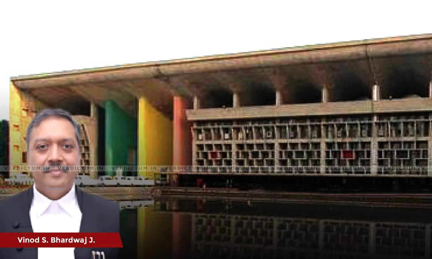 Justice Vinod S. Bhardwaj, Punjab & Haryana High Court Justice Vinod S. Bhardwaj, Punjab & Haryana High Court