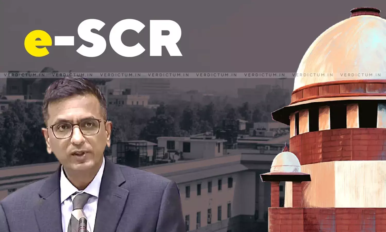 CJI Announces Launch Of Electronic Supreme Court Reports (e-SCR) Project To Provide Free Access To 34,000 Judgments CJI Announces Launch Of Electronic Supreme Court Reports (e-SCR) Project To Provide Free Access To 34,000 Judgments
