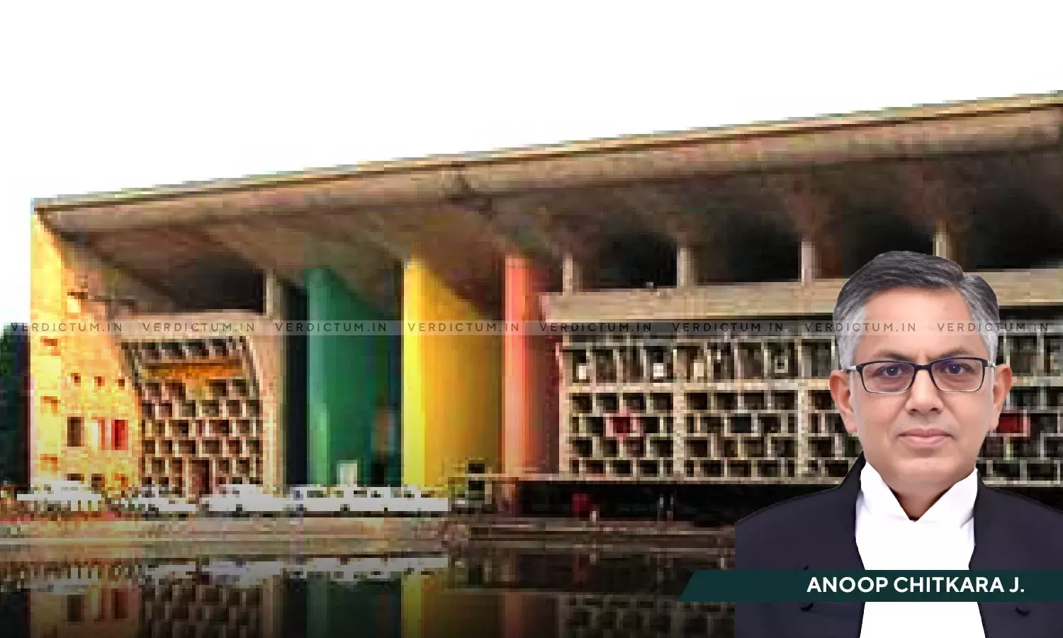 Justice Anoop Chitkara, Punjab & Haryana High Court Justice Anoop Chitkara, Punjab & Haryana High Court
