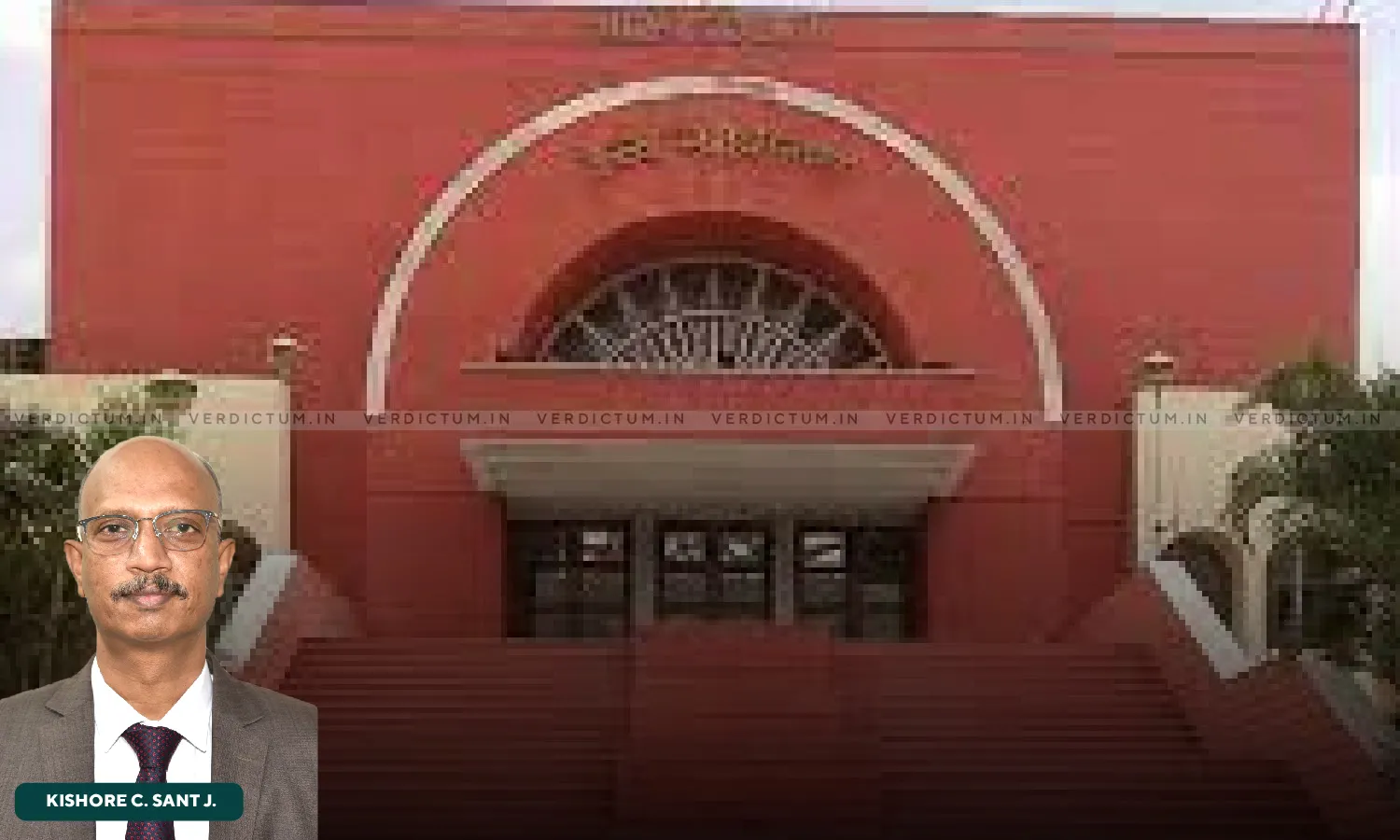 Justice Kishore C. Sant, Bombay High Court (Aurangabad Bench)