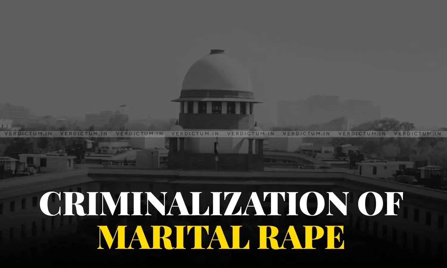 SC Seeks Centres Response On Pleas Pertaining To Criminalization Of Marital Rape SC Seeks Centres Response On Pleas Pertaining To Criminalization Of Marital Rape