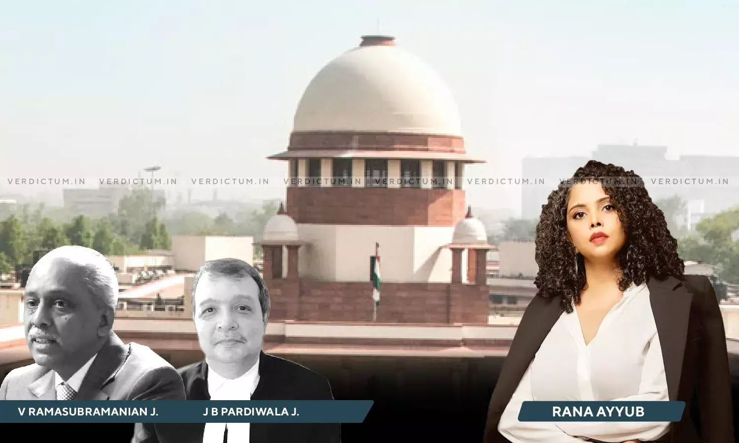 SC Reserves Verdict On Plea Of Rana Ayyub Against Summons In Money Laundering Case SC Reserves Verdict On Plea Of Rana Ayyub Against Summons In Money Laundering Case