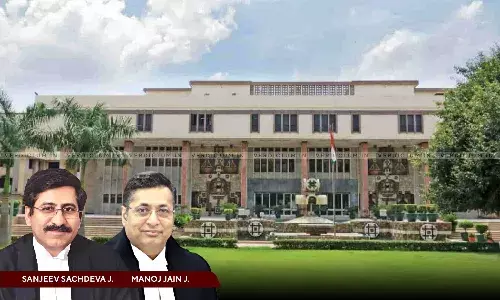 Taking Recourse To Law Cannot Be Labelled As Cruelty- Delhi HC While Providing Relief To Estranged Wife