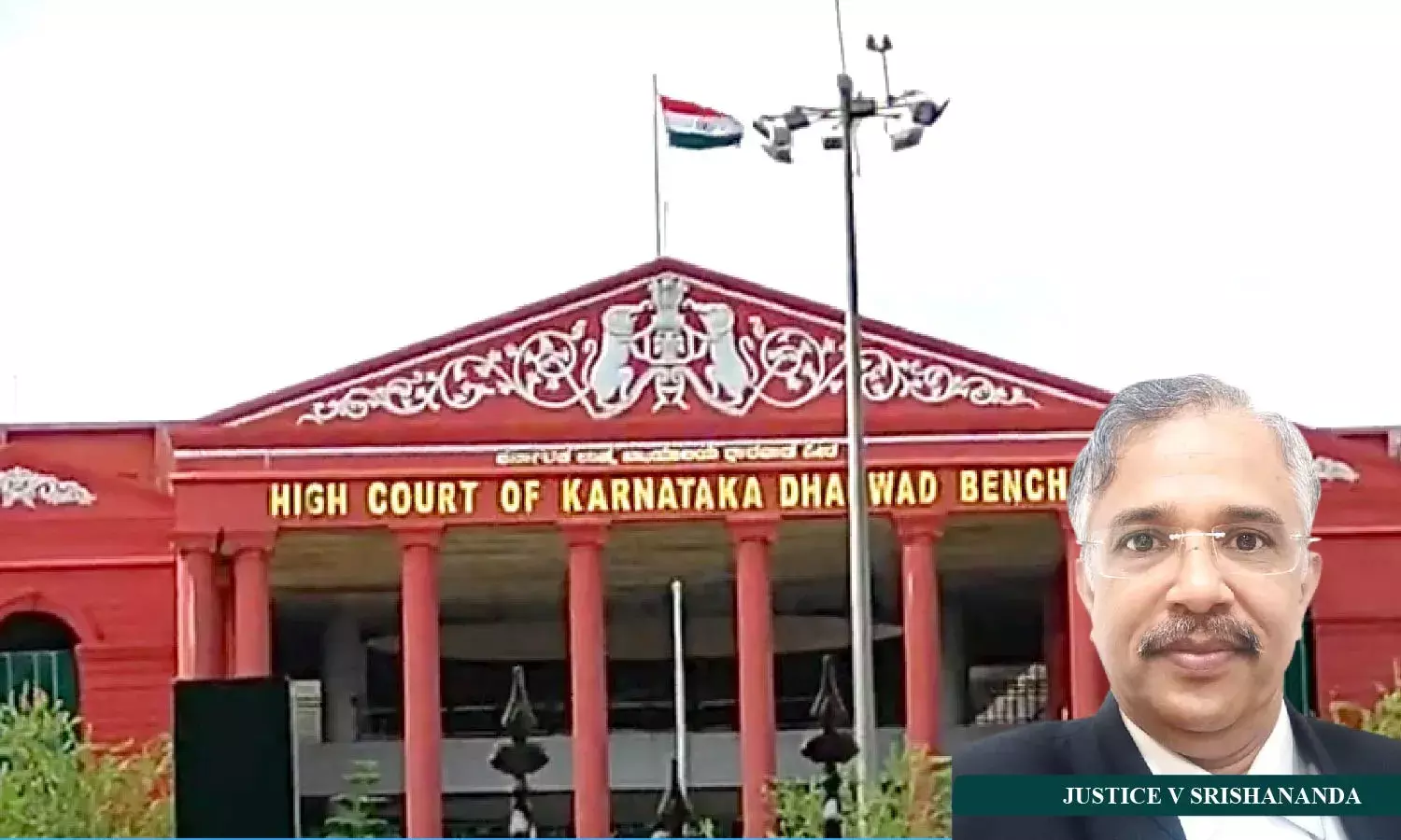 Justice V Srishananda, Karnataka High Court Justice V Srishananda, Karnataka High Court
