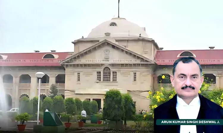Justice Arun Kumar Singh Deshwal, Allahabad High Court