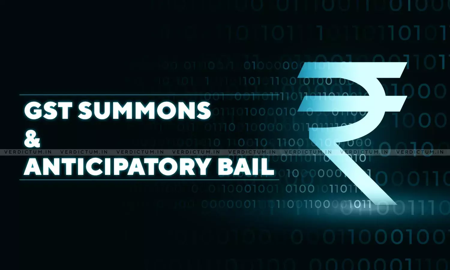 Anticipatory Bail And GST Summons- A Legal Quandary Anticipatory Bail And GST Summons- A Legal Quandary