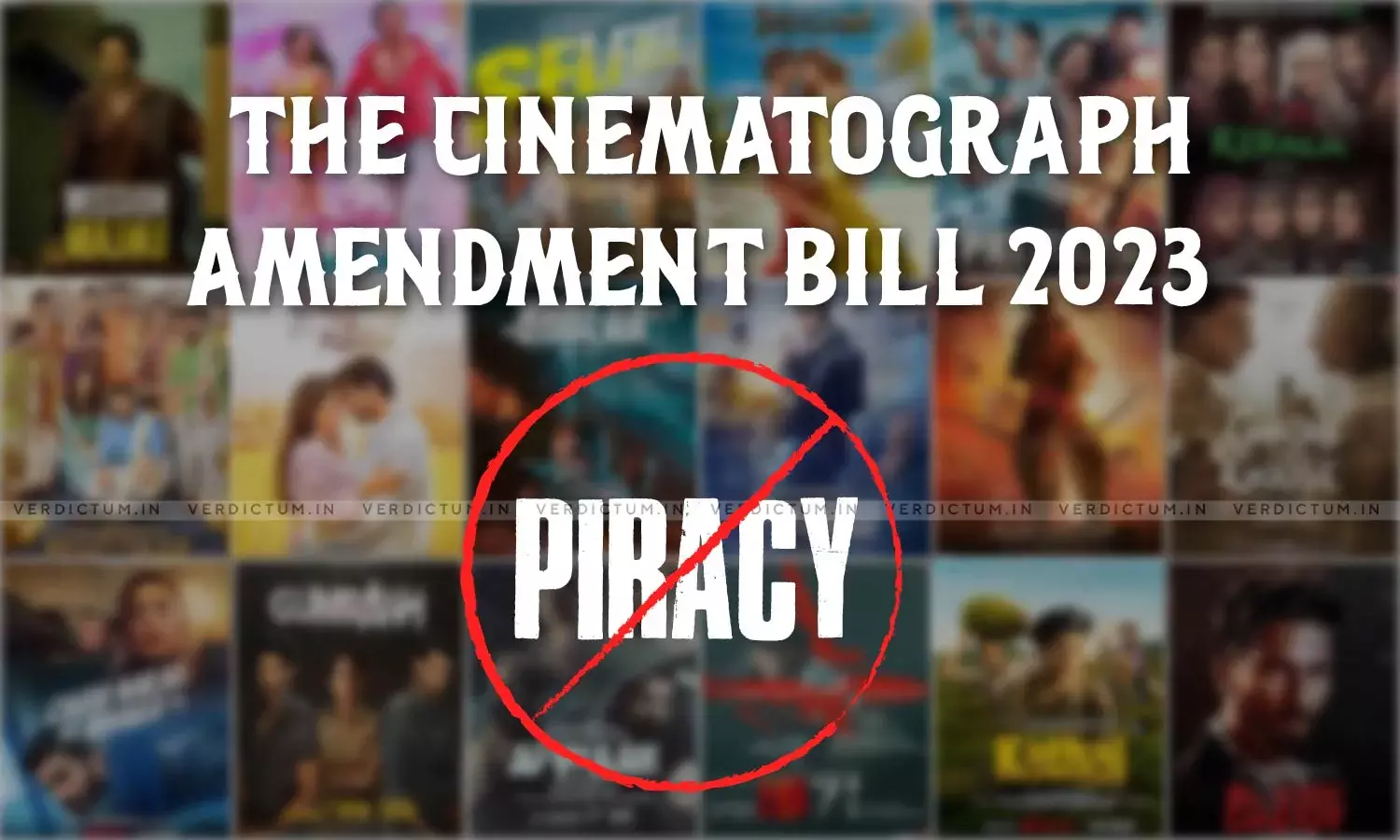 Impact Of Cinematograph Amendment Bill 2023 On Curbing Piracy In Film Industry Impact Of Cinematograph Amendment Bill 2023 On Curbing Piracy In Film Industry