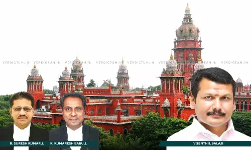 MP/MLA Court Or PMLA Court| Madras HC Directs PMLA Court To Consider Senthil Balajis Bail Plea In Money Laundering Case