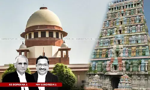 Appointment Of Archakas In Tamil Nadu Temples: Supreme Court Declines States Request To Vacate Status Quo Order Appointment Of Archakas In Tamil Nadu Temples: Supreme Court Declines States Request To Vacate Status Quo Order