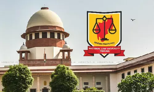 Mockery Of NLU Setup, Cant Play With Childrens Career: Apex Court Rebukes NLU Tripura Over Cancellation Of Admissions Mockery Of NLU Setup, Cant Play With Childrens Career: Apex Court Rebukes NLU Tripura Over Cancellation Of Admissions