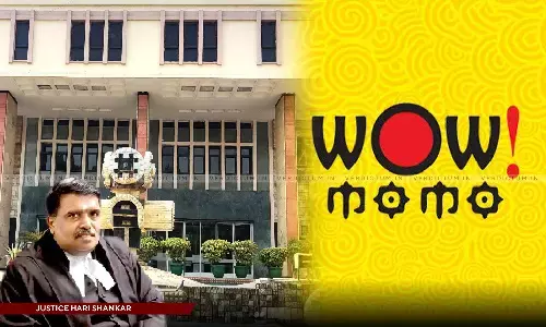 Defendant Distributing Franchise When No Authorisation Was Granted Is Also Trademark Infringement: Delhi High Court Grants Injunction To Wow Momo Against Franchisebyte Defendant Distributing Franchise When No Authorisation Was Granted Is Also Trademark Infringement: Delhi High Court Grants Injunction To Wow Momo Against Franchisebyte