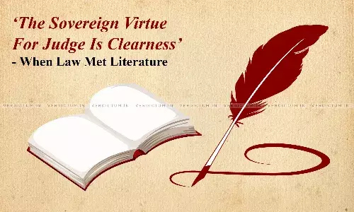 The Sovereign Virtue For Judge Is Clearness- When Law Met Literature The Sovereign Virtue For Judge Is Clearness- When Law Met Literature