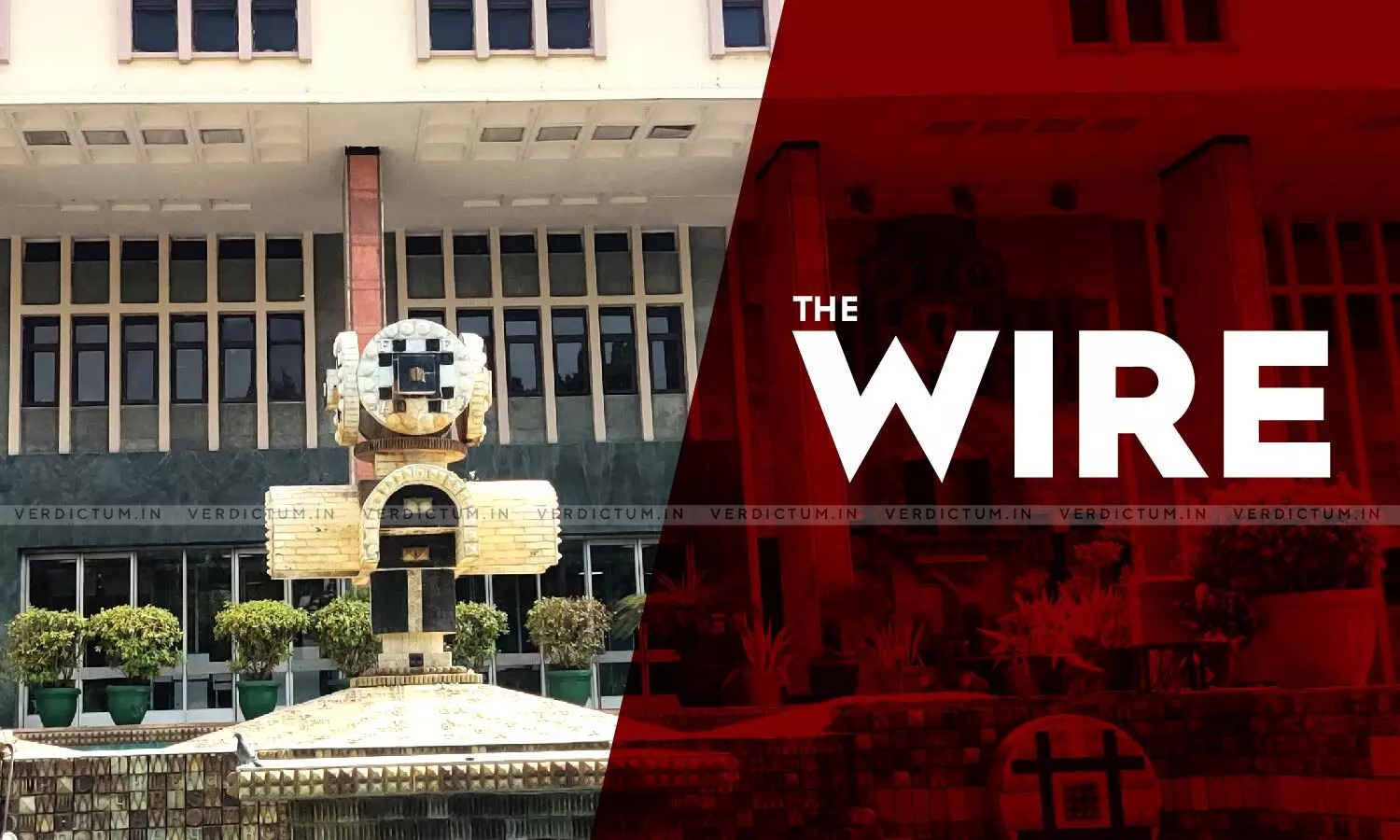 Litany Of Misrepresentations And Convoluted Insinuations Made Recklessly Without Any Regard For Truth: Delhi HC On The Wires Article Against Delhi Chief Secretary Litany Of Misrepresentations And Convoluted Insinuations Made Recklessly Without Any Regard For Truth: Delhi HC On The Wires Article Against Delhi Chief Secretary