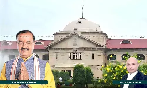 “No Cogent Reason”- Allahabad HC Dismisses Plea Against Uttar Pradesh Deputy Chief Minister Keshav Maurya “No Cogent Reason”- Allahabad HC Dismisses Plea Against Uttar Pradesh Deputy Chief Minister Keshav Maurya