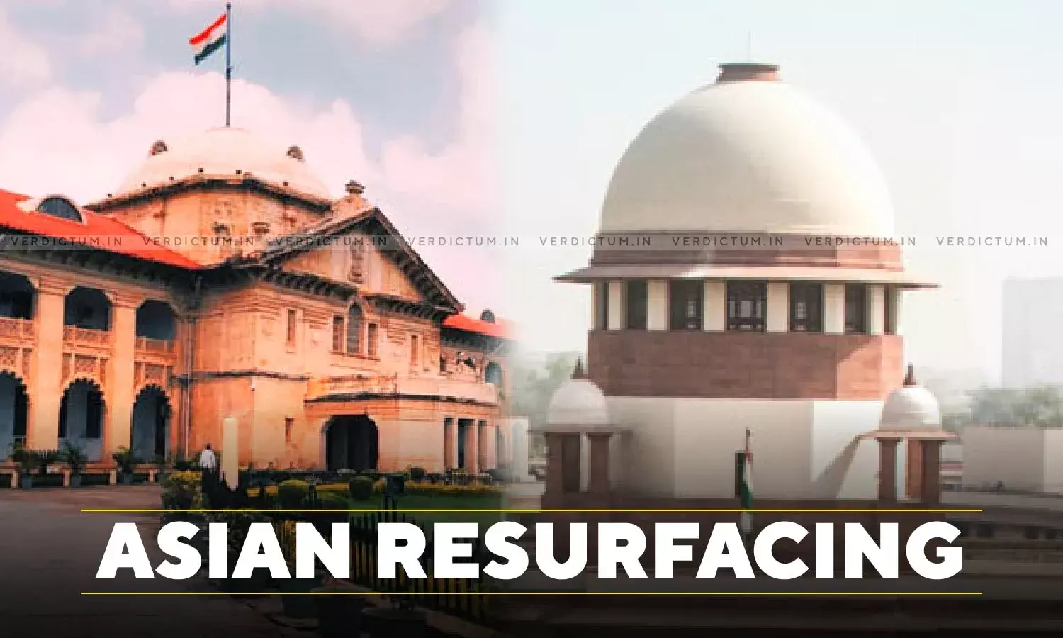 Role Of Constitutional Debate In Overruling Of Asian Resurfacing Judgment Role Of Constitutional Debate In Overruling Of Asian Resurfacing Judgment