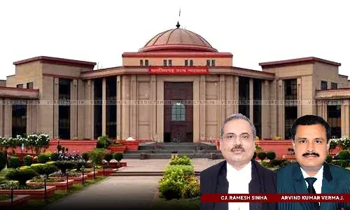 Chief Justice Ramesh Sinha, Justice Arvind Kumar Verma, Chhattisgarh High Court Chief Justice Ramesh Sinha, Justice Arvind Kumar Verma, Chhattisgarh High Court