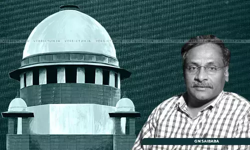 Prima Facie Well Reasoned: SC Refuses To Stay Bombay HCs Judgment Acquitting GN Saibaba In Maoist-Link Case, Admits States Appeal