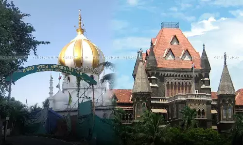 Bombay HC Issues Notice On PIL Against Alleged Encroachment Of Govt Land And Illegal Construction By Hazrat Sayyed Baleshah Peer Dargah In Thane Bombay HC Issues Notice On PIL Against Alleged Encroachment Of Govt Land And Illegal Construction By Hazrat Sayyed Baleshah Peer Dargah In Thane