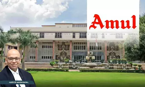 ‘AMUL’ Trademark Has Acquired Huge Significance, Its Protection Would Transcend All Classes Having Been Declared A Well-Known Mark: Delhi HC ‘AMUL’ Trademark Has Acquired Huge Significance, Its Protection Would Transcend All Classes Having Been Declared A Well-Known Mark: Delhi HC