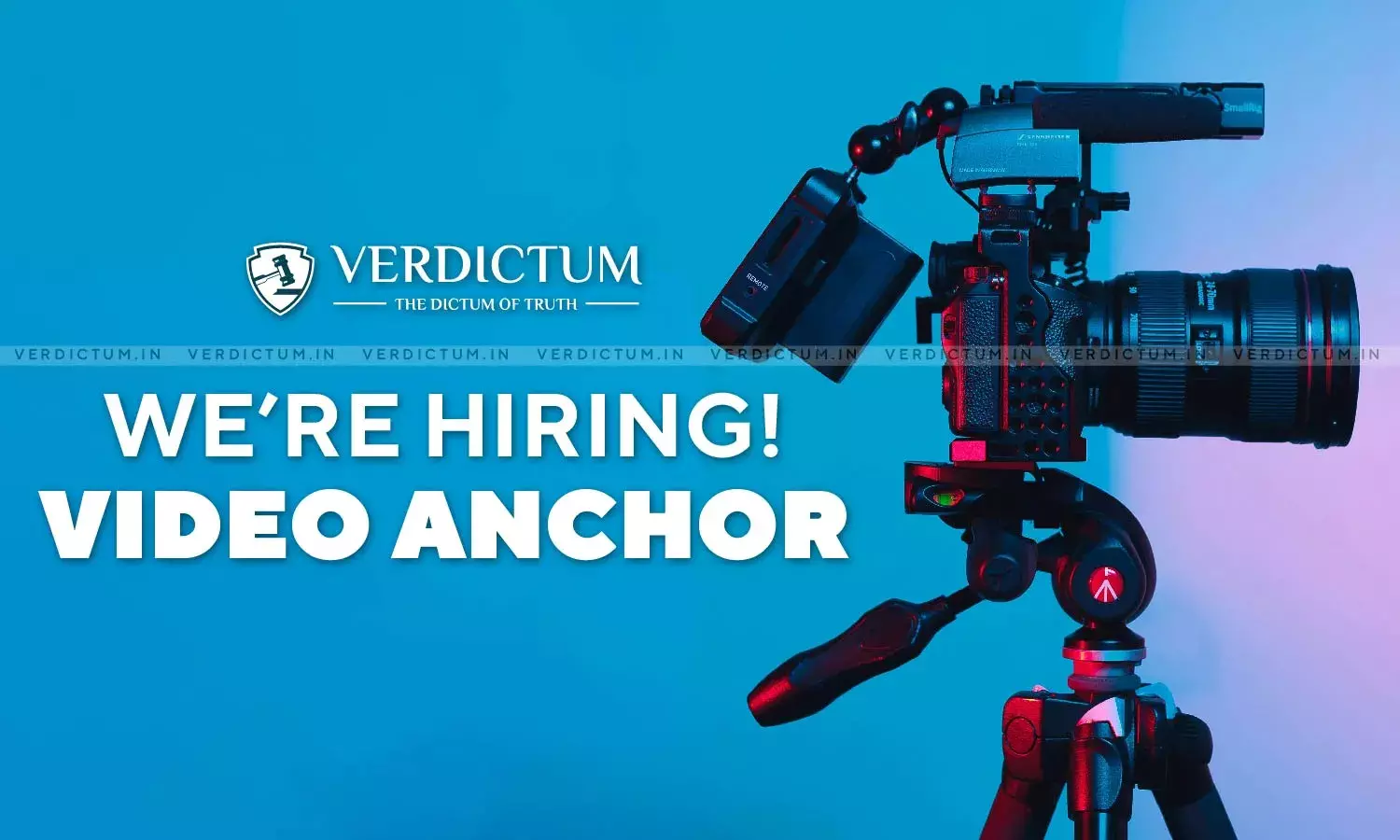 Video Anchor Vacancy At Verdictum Video Anchor Vacancy At Verdictum