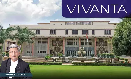 Prima Facie Case Of Infringement Made Out: Delhi HC Restrains Company From Unauthorizedly Using ‘VIVANTA’ Trademark Of ‘TAJ’ Prima Facie Case Of Infringement Made Out: Delhi HC Restrains Company From Unauthorizedly Using ‘VIVANTA’ Trademark Of ‘TAJ’