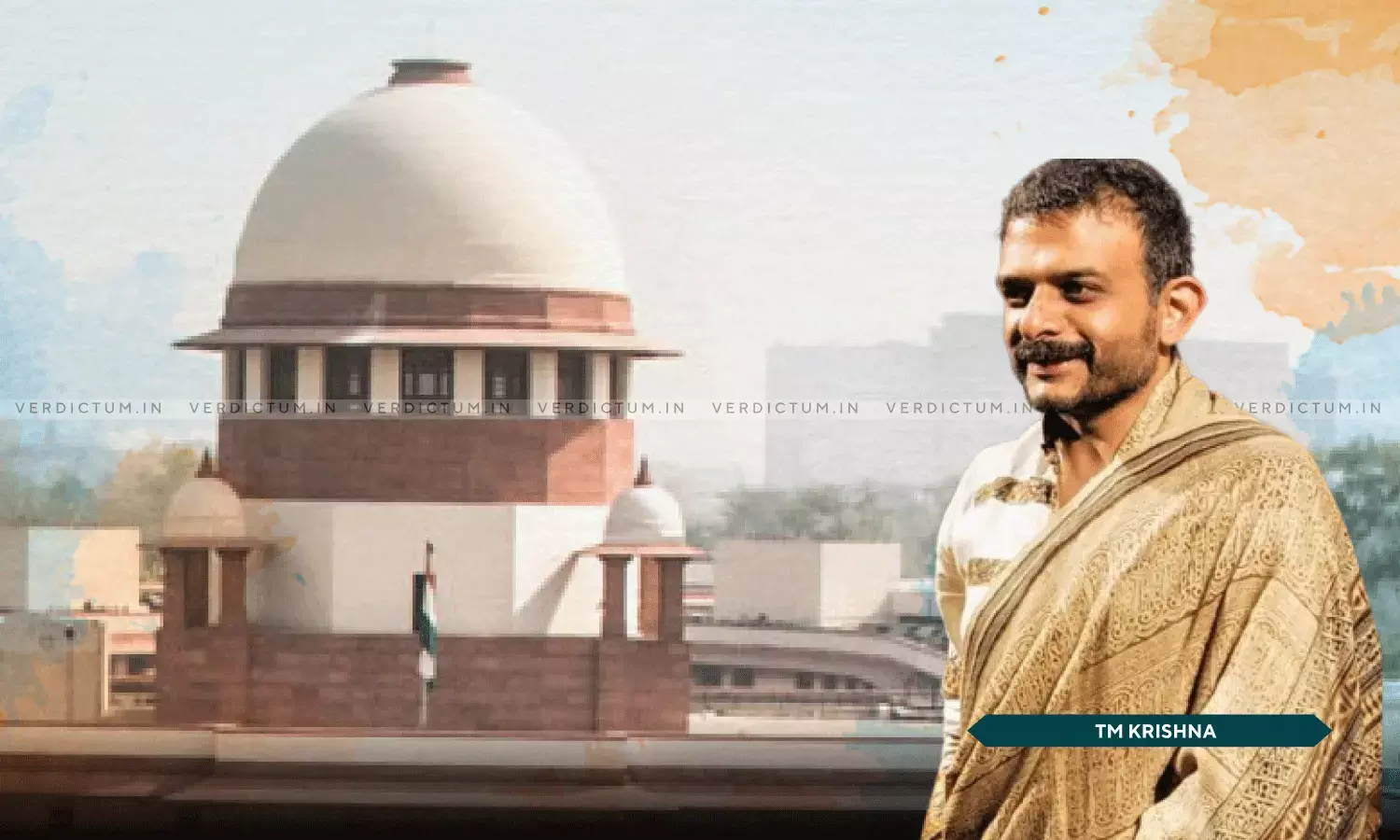 Breaking: Apex Court Restrains TM Krishna From Being Recognised As Sangita Kalanidhi MS Subbulakshmi Awardee Breaking: Apex Court Restrains TM Krishna From Being Recognised As Sangita Kalanidhi MS Subbulakshmi Awardee