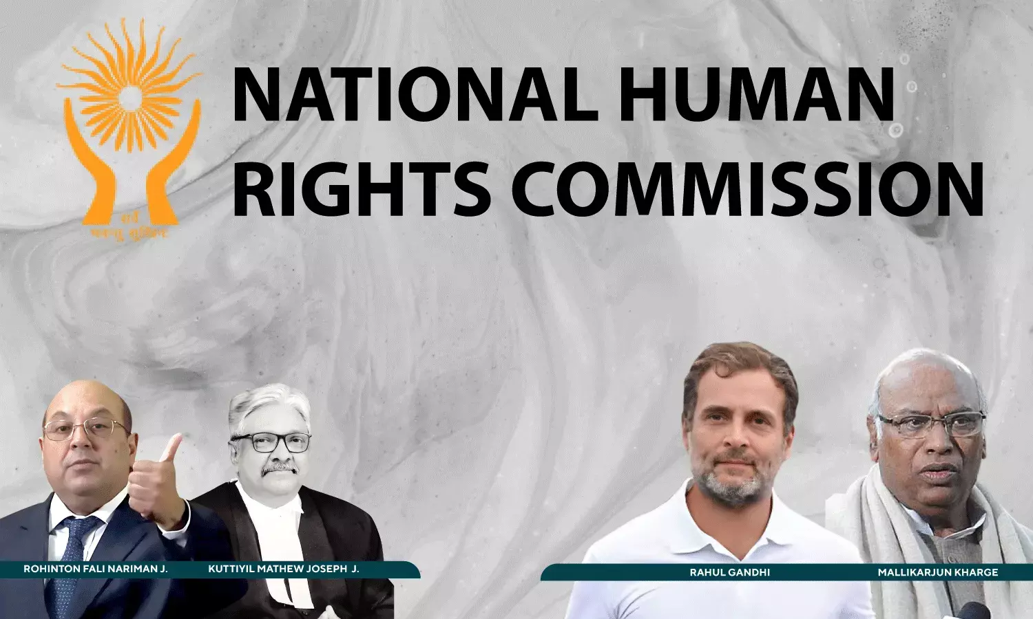 Opposition Proposed Justices Rohinton Nariman Or KM Joseph As Chairperson Of NHRC, Other Retired Judges As Members As Per Dissent Note Opposition Proposed Justices Rohinton Nariman Or KM Joseph As Chairperson Of NHRC, Other Retired Judges As Members As Per Dissent Note