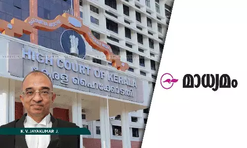 Kerala HC Stays Police Notices Against Madhyamam Daily Asking For Details On Reporter Who Wrote On Alleged Leak Of Civil Service Exam Candidates