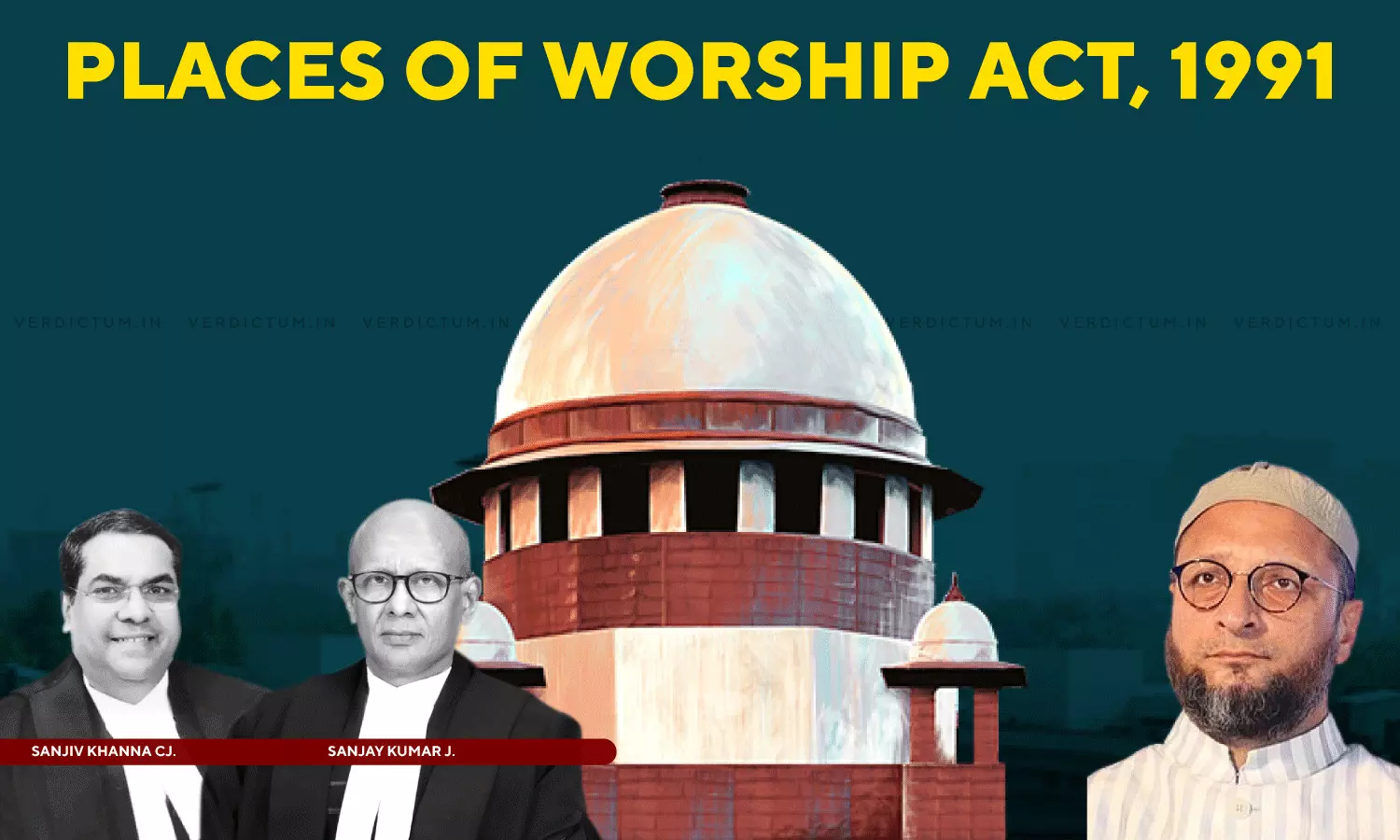 Apex Court Agrees To Hear AIMIM Chief Asaduddin Owaisi’s Plea Seeking Implementation Of Places Of Worship Act Apex Court Agrees To Hear AIMIM Chief Asaduddin Owaisi’s Plea Seeking Implementation Of Places Of Worship Act