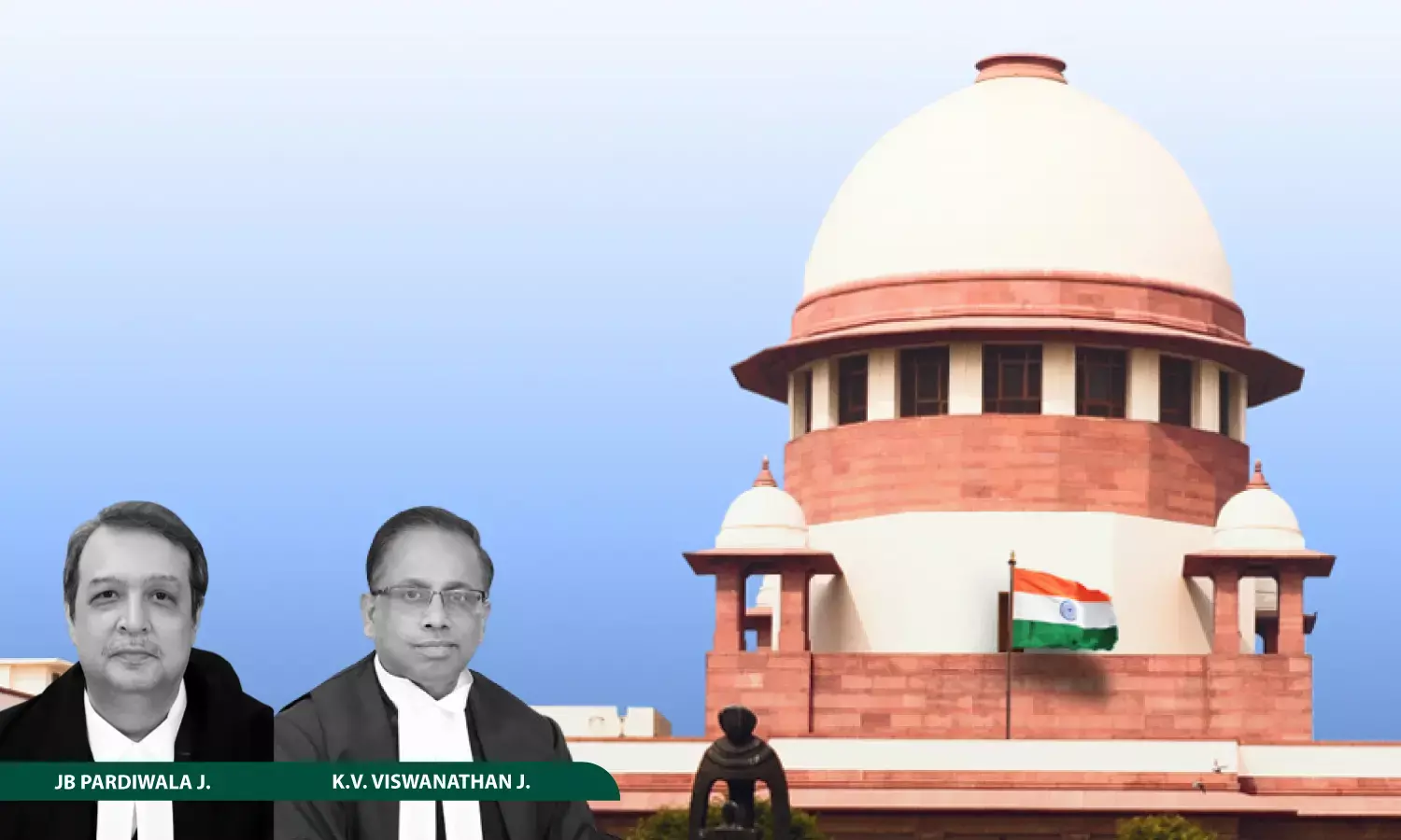 Justice J.B. Pardiwala, Justice K.V. Viswanathan, Supreme Court Justice J.B. Pardiwala, Justice K.V. Viswanathan, Supreme Court