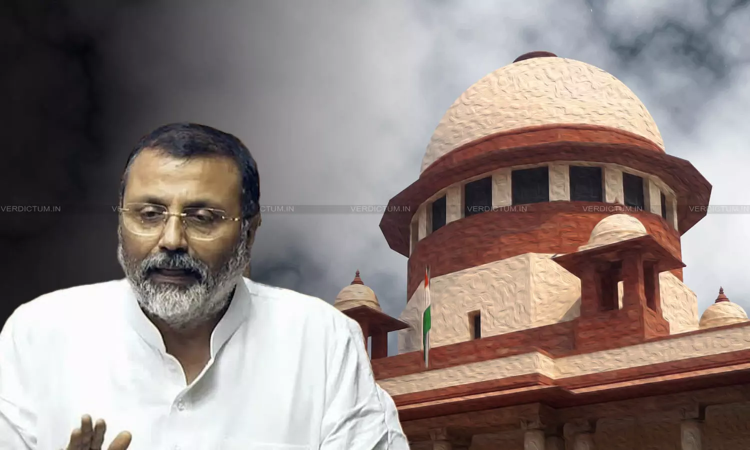 Nishikant Dubey, Supreme Court Nishikant Dubey, Supreme Court