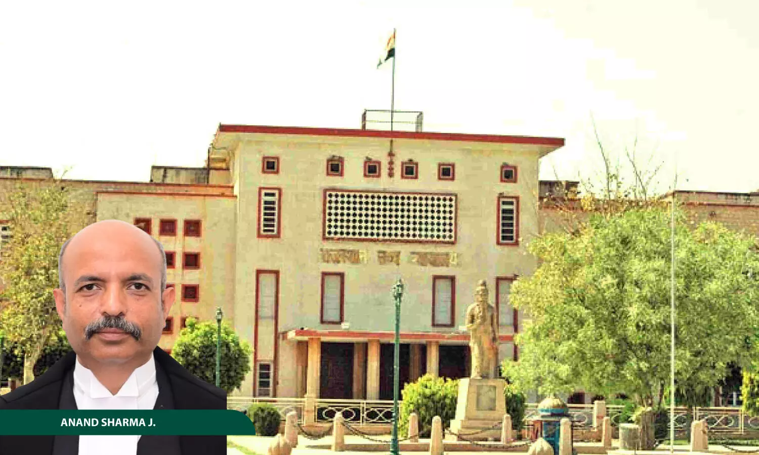 Justice Anand Sharma, Rajasthan High Court Justice Anand Sharma, Rajasthan High Court