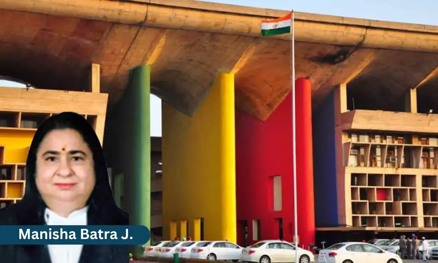 Justice Manisha Batra, Punjab & Haryana High Court Justice Manisha Batra, Punjab & Haryana High Court