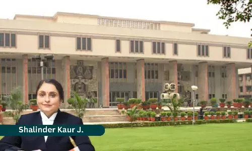 Justice Shalinder Kaur, Delhi High Court Justice Shalinder Kaur, Delhi High Court