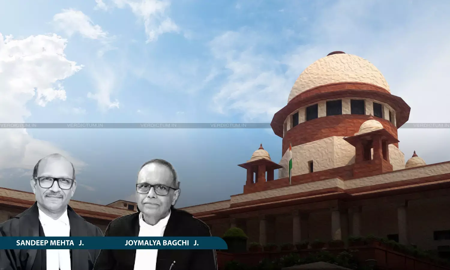 Justice Sandeep Mehta, Justice Joymalya Bagchi: Supreme Court Justice Sandeep Mehta, Justice Joymalya Bagchi: Supreme Court