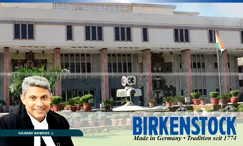 Delhi High Court Grants Ex-Parte Injunction to Birkenstock Against Trademark Infringement Delhi High Court Grants Ex-Parte Injunction to Birkenstock Against Trademark Infringement